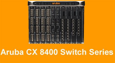 aruba 8400 price|Aruba CX 8400 Switch Series Data Sheet.